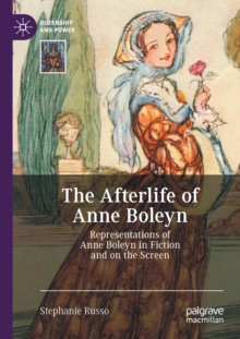 Afterlife of Anne Boleyn