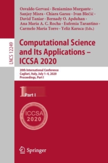 Image for Computational Science and Its Applications – ICCSA 2020 : 20th International Conference, Cagliari, Italy, July 1–4, 2020, Proceedings, Part I