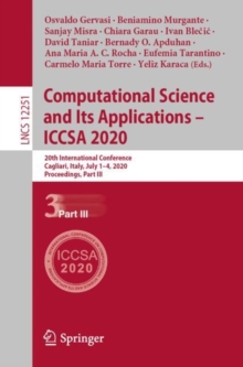Image for Computational Science and Its Applications – ICCSA 2020 : 20th International Conference, Cagliari, Italy, July 1–4, 2020, Proceedings, Part III