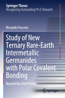 Image for Study of New Ternary Rare-Earth Intermetallic Germanides with Polar Covalent Bonding : Beyond the Zintl Picture