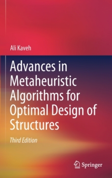 Image for Advances in Metaheuristic Algorithms for Optimal Design of Structures