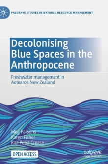 Decolonising Blue Spaces in the Anthropocene