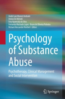 Image for Psychology of Substance Abuse: Psychotherapy, Clinical Management and Social Intervention