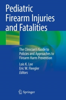 Image for Pediatric Firearm Injuries and Fatalities