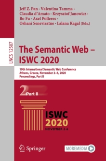 Image for Semantic Web - ISWC 2020: 19th International Semantic Web Conference, Athens, Greece, November 2-6, 2020, Proceedings, Part II