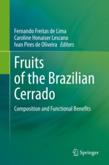 Image for Fruits of the Brazilian Cerrado: Composition and Functional Benefits