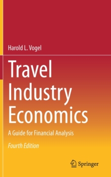 Image for Travel Industry Economics : A Guide for Financial Analysis
