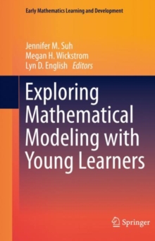 Image for Exploring Mathematical Modeling with Young Learners