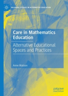 Image for Care in Mathematics Education: Alternative Educational Spaces and Practices
