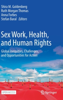 Image for Sex Work, Health, and Human Rights : Global Inequities, Challenges, and Opportunities for Action