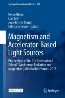 Image for Magnetism and Accelerator-Based Light Sources: Proceedings of the 7th International School ''Synchrotron Radiation and Magnetism'', Mittelwihr (France), 2018