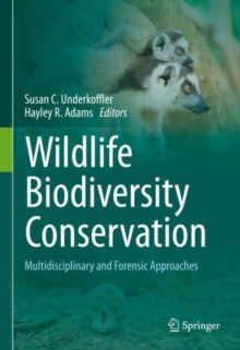 Image for Wildlife Biodiversity Conservation: Multidisciplinary and Forensic Approaches