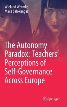Autonomy Paradox: Teachers' Perceptions of Self-Governance Across Europe