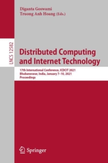 Image for Distributed Computing and Internet Technology: 17th International Conference, ICDCIT 2021, Bhubaneswar, India, January 7-10, 2021, Proceedings