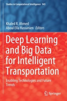 Image for Deep learning and big data for intelligent transportation  : enabling technologies and future trends