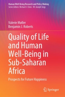 Image for Quality of Life and Human Well-Being in Sub-Saharan Africa: Prospects for Future Happiness