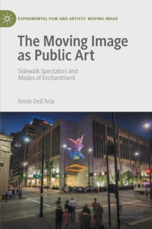 Image for The Moving Image as Public Art
