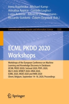 Image for ECML PKDD 2020 Workshops : Workshops of the European Conference on Machine Learning and Knowledge Discovery in Databases (ECML PKDD 2020): SoGood 2020, PDFL 2020, MLCS 2020, NFMCP 2020, DINA 2020, EDM