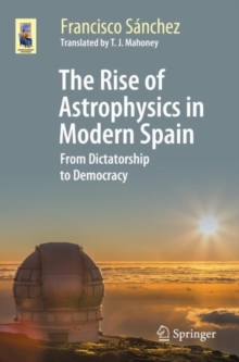 Image for The Rise of Astrophysics in Modern Spain