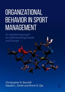Image for Organizational behavior in sport management  : an applied approach to understanding people and groups