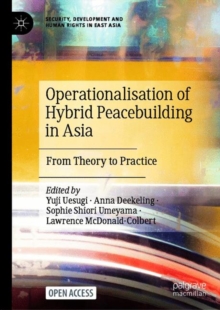 Image for Operationalisation of hybrid peacebuilding in Asia: from theory to practice