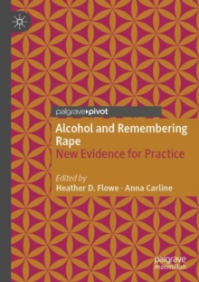Image for Alcohol and Remembering Rape