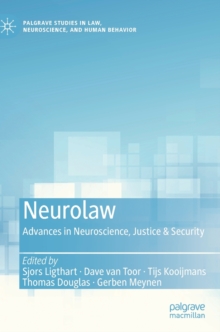 Image for Neurolaw  : advances in neuroscience, justice & security