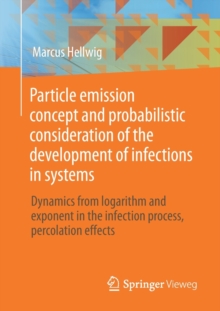 Particle emission concept and probabilistic consideration of the development of infections in systems