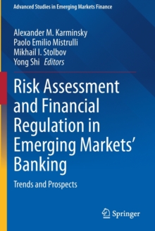 Image for Risk assessment and financial regulation in emerging markets' banking  : trends and prospects
