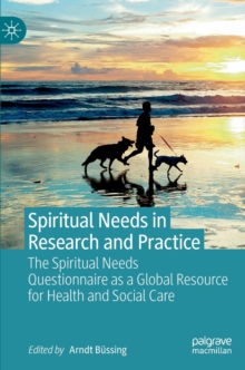 Spiritual Needs in Research and Practice