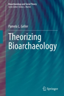 Image for Theorizing Bioarchaeology