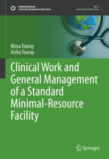 Image for Clinical Work and General Management of a Standard Minimal-Resource Facility