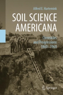 Image for Soil Science Americana : Chronicles and Progressions 1860-1960