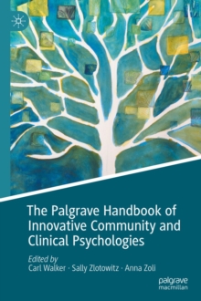 Image for The Palgrave handbook of innovative community and clinical psychologies