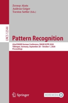 Image for Pattern Recognition: 42nd DAGM German Conference, DAGM GCPR 2020, Tubingen, Germany, September 28 - October 1, 2020, Proceedings