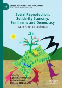 Image for Social reproduction, solidarity economy, feminisms and democracy: Latin America and India
