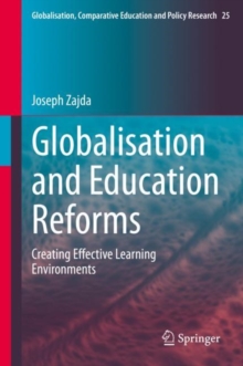 Image for Globalisation and Education Reforms: Creating Effective Learning Environments