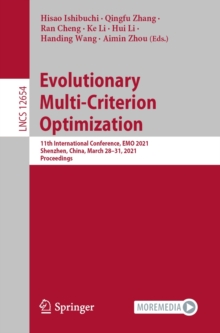 Image for Evolutionary Multi-Criterion Optimization: 11th International Conference, EMO 2021, Shenzhen, China, March 28-31, 2021, Proceedings