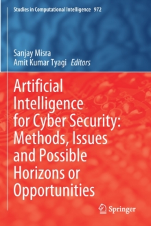 Image for Artificial intelligence for cyber security  : methods, issues and possible horizons or opportunities