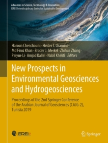 Image for New Prospects in Environmental Geosciences and Hydrogeosciences: Proceedings of the 2nd Springer Conference of the Arabian Journal of Geosciences (CAJG-2), Tunisia 2019