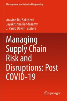 Image for Managing supply chain risk and disruptions  : post COVID-19