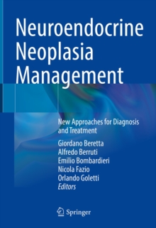 Image for Neuroendocrine Neoplasia Management: New Approaches for Diagnosis and Treatment