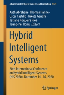 Image for Hybrid Intelligent Systems : 20th International Conference on Hybrid Intelligent Systems (HIS 2020), December 14-16, 2020