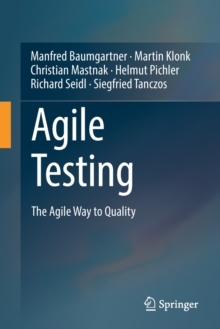 Image for Agile Testing : The Agile Way to Quality