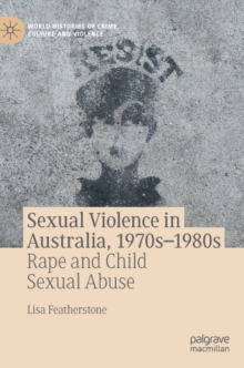 Sexual Violence in Australia, 1970s-1980s