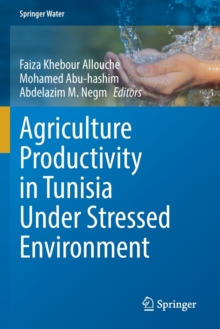 Image for Agriculture Productivity in Tunisia Under Stressed Environment