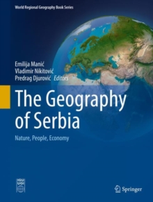 Image for Geography of Serbia: Nature, People, Economy