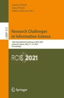 Image for Research Challenges in Information Science : 15th International Conference, RCIS 2021, Limassol, Cyprus, May 11–14, 2021, Proceedings