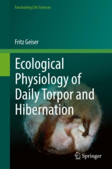 Image for Ecological Physiology of Daily Torpor and Hibernation