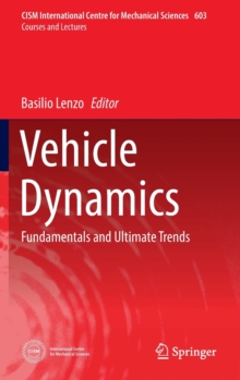 Image for Vehicle dynamics  : fundamentals and ultimate trends